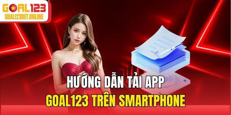 huongdantaiappgoal123trensmartphone.jpg
