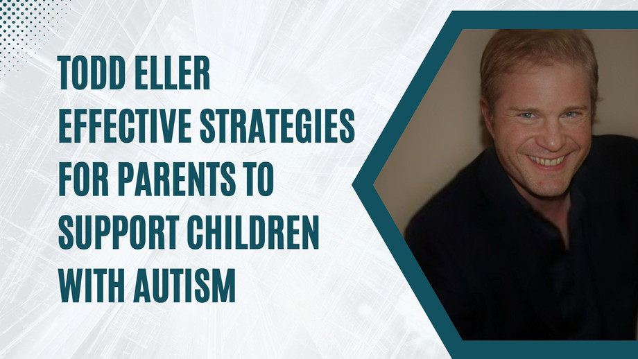 toddellereffectivestrategiesforparentstosupportchildrenwithautism.jpg