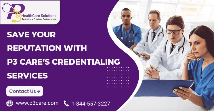 saveyourreputationwithp3carescredentialingservices.jpg