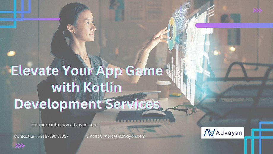 elevateyourappgamewithkotlindevelopmentservices.jpg