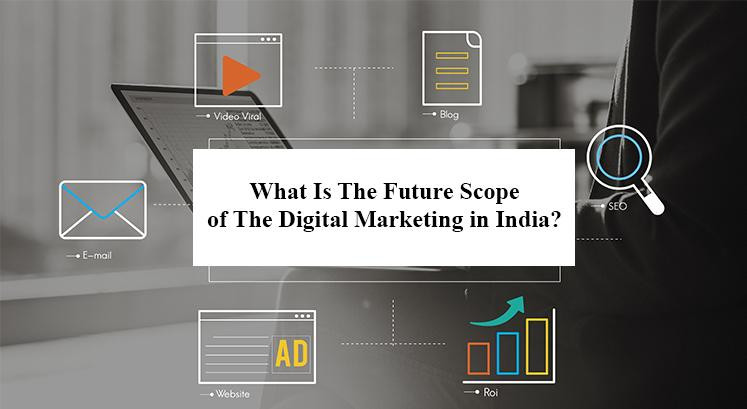 scopeofdigitalmarketinginindia.jpg