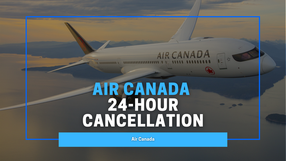 knowaboutaircanada24hourcancellation.png