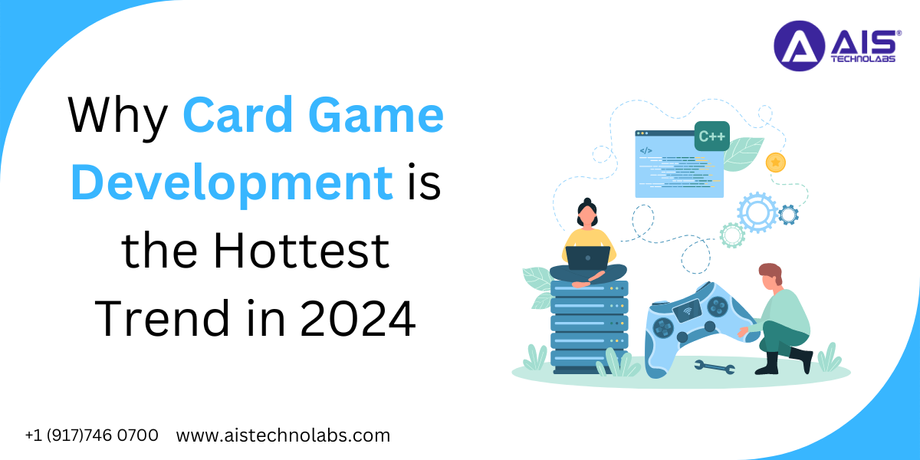 whycardgamedevelopmentisthehottesttrendin2024.png