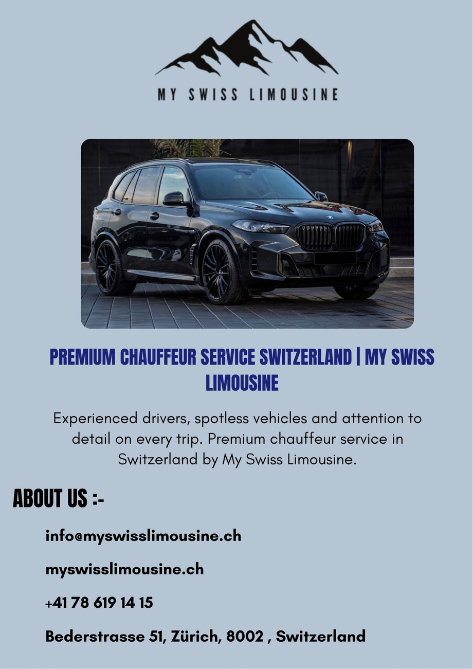 premiumchauffeurserviceswitzerlandmyswisslimousine.jpg