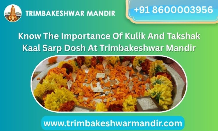 knowtheimportanceofkulikandtakshakkaalsarpdoshattrimbakeshwarmandir.jpg