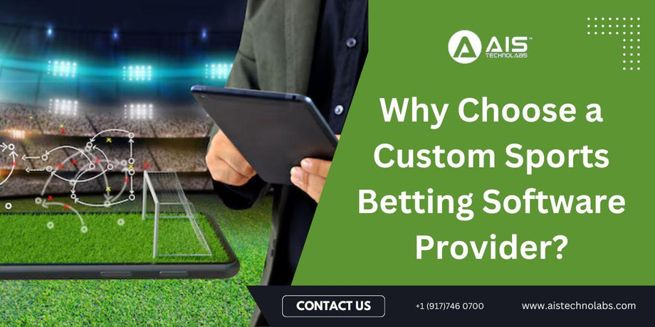 whychooseacustomsportsbettingsoftwareprovider.jpg