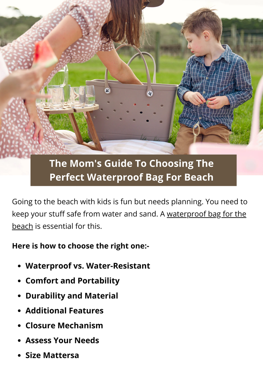 themomsguidetochoosingtheperfectwaterproofbagforbeach.png