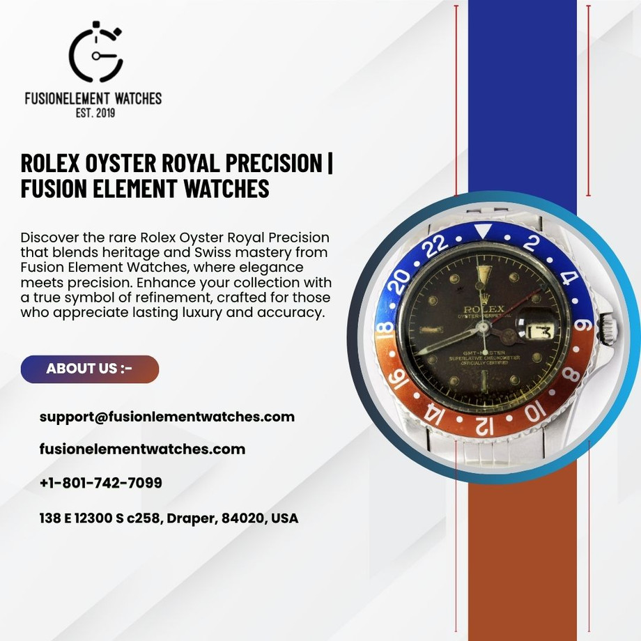 rolexoysterroyalprecisionfusionelementwatches.jpg