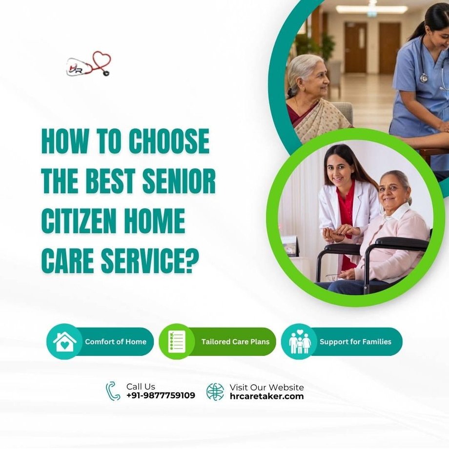 howtochoosethebestseniorcitizenhomecareservice.jpg