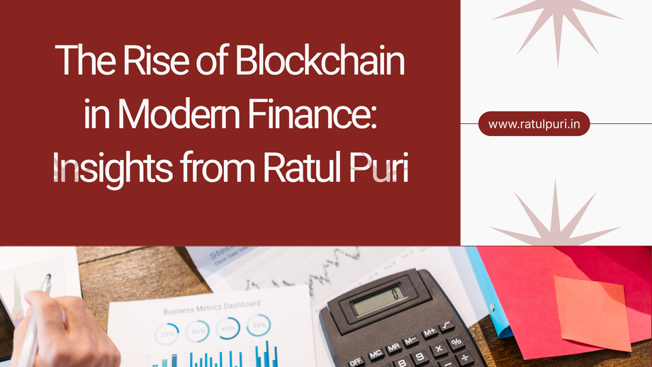 theriseofblockchaininmodernfinanceinsightsfromratulpuri.png
