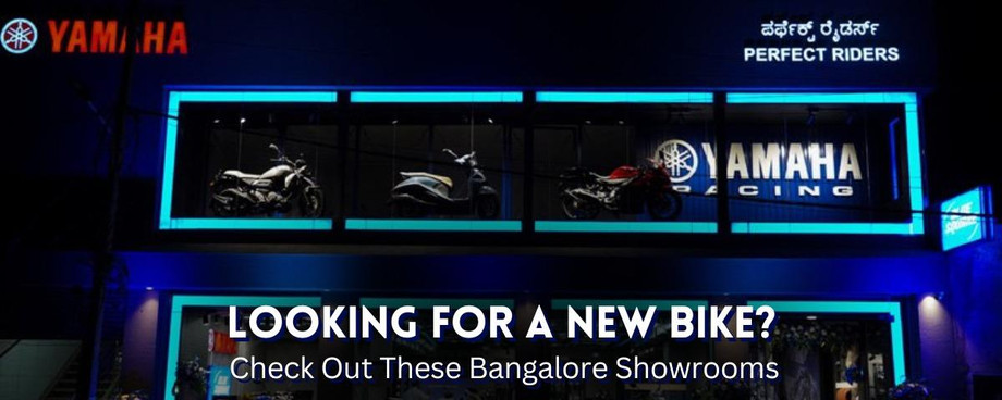 lookingforanewbikecheckoutthesebangaloreshowrooms.jpeg