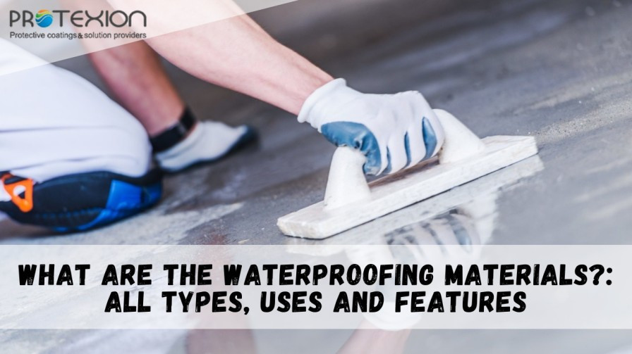 whatarethewaterproofingmaterialsalltypesusesandfeatures.jpg