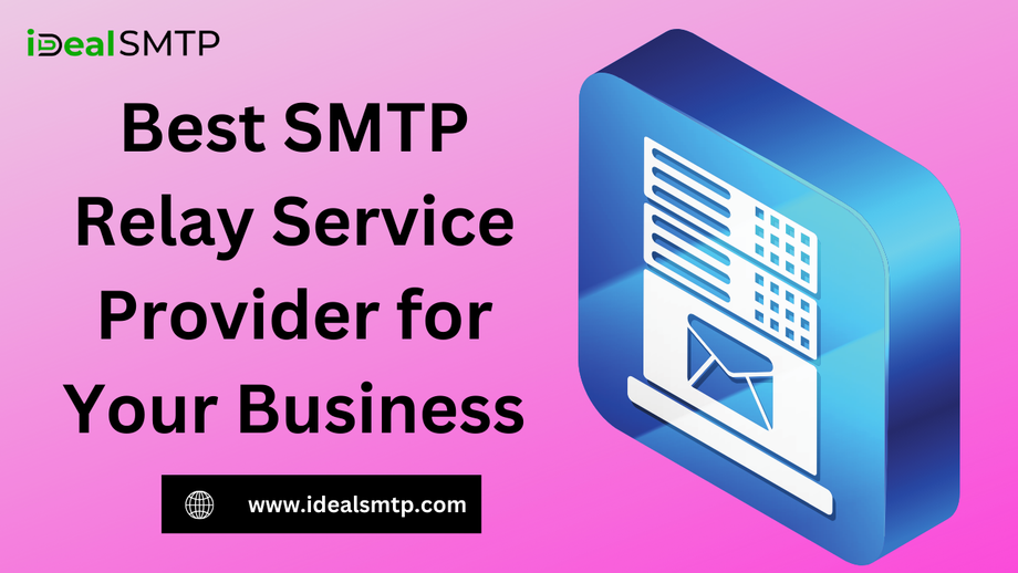 bestsmtprelayserviceproviderforyourbusinessidealsmtp.png