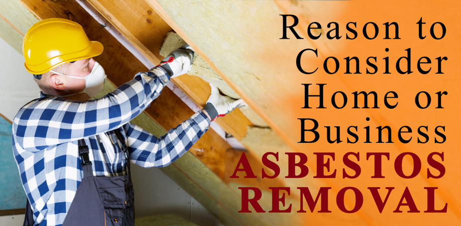 reasontoconsiderhomeorbusinessasbestosremoval.jpg