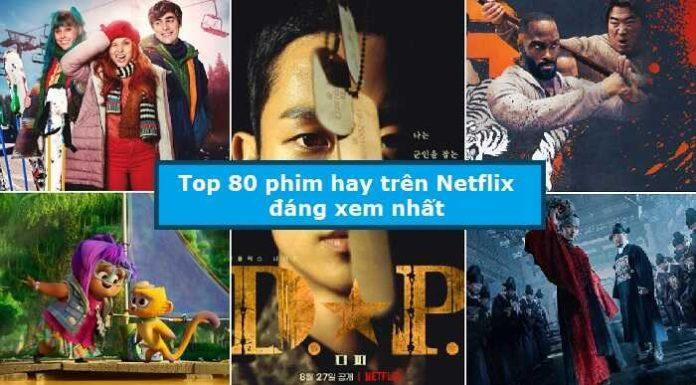 top80phimhaytrennetflixdangxemnhat_optimized696x385.jpg