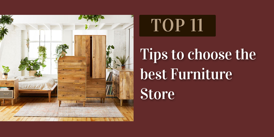 11-Tips-to-choose-the-best-Furniture-Store.png