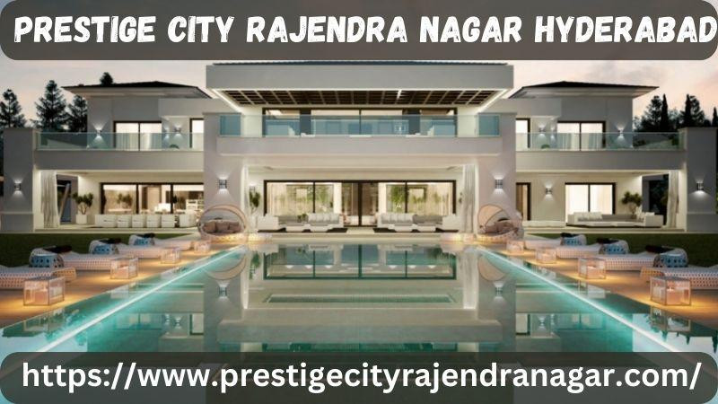 prestigecityrajendranagarhyderabad.jpg