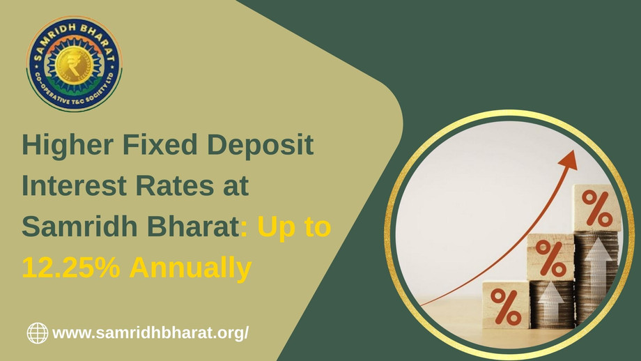 higherfixeddepositinterestratesatsamridhbharatupto1225annually.jpg