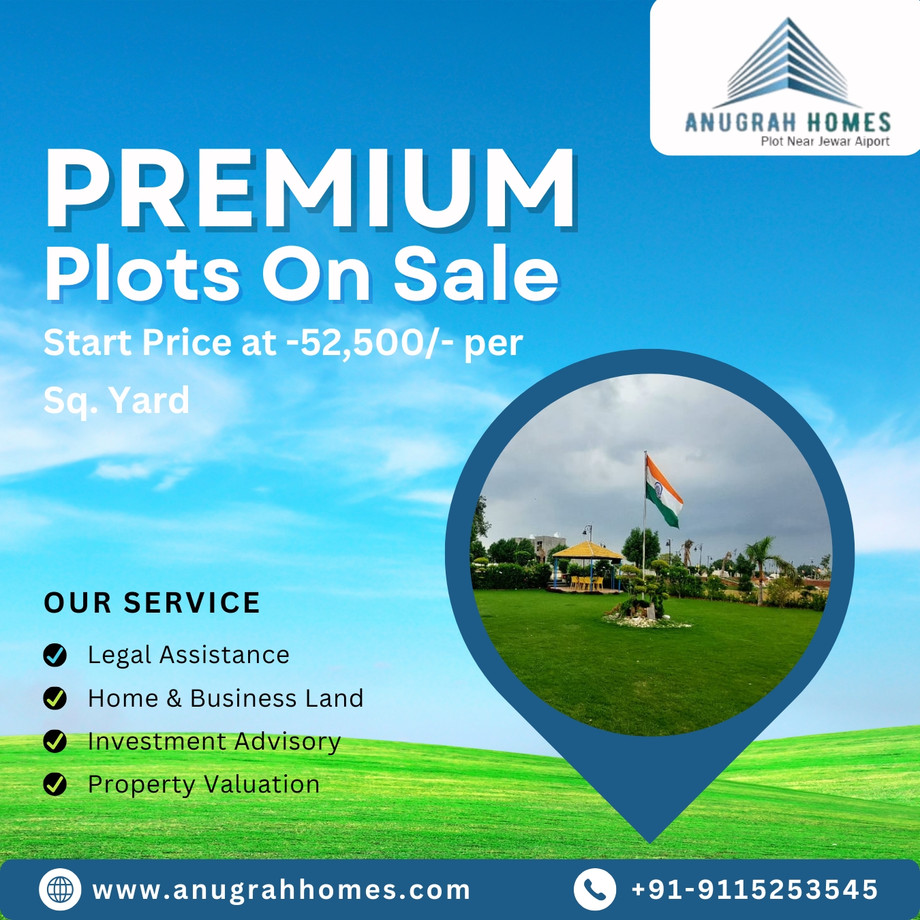 Premium Plots Near Jewar Airport – Anugrah Homes Offers Secure, Approved & Future-Ready Land