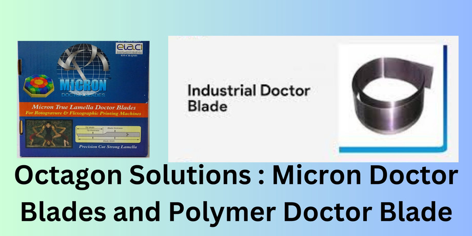 octagonsolutionsmicrondoctorbladesandpolymerdoctorblade.jpg