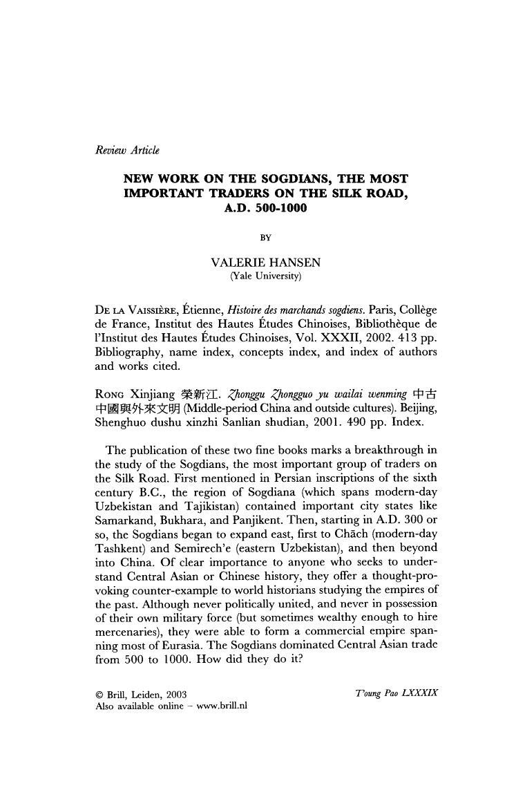 hansenvalerienewworkonthesogdiansthemostimportanttradersonthesilkroadad5001000toungpaovol89no132003pp149161jstorwwwjstororgstable4528925149.gif