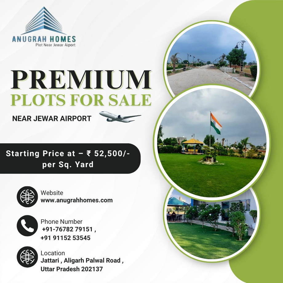Buy Plot Near Jewar Airport in Approved Residential Projects by Anugrah Homes