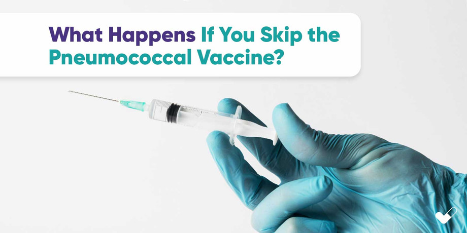 whathappensifyouskipthepneumococcalvaccine.jpg