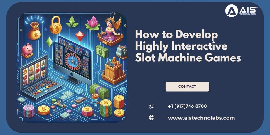 howtodevelophighlyinteractiveslotmachinegames.jpg