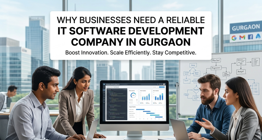 whybusinessesneedareliableitsoftwaredevelopmentcompanyingurgaon.png
