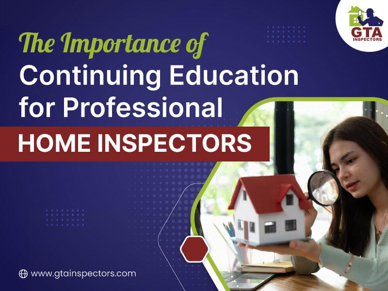 theimportanceofcontinuingeducationforprofessionalhomeinspectors0a.jpg