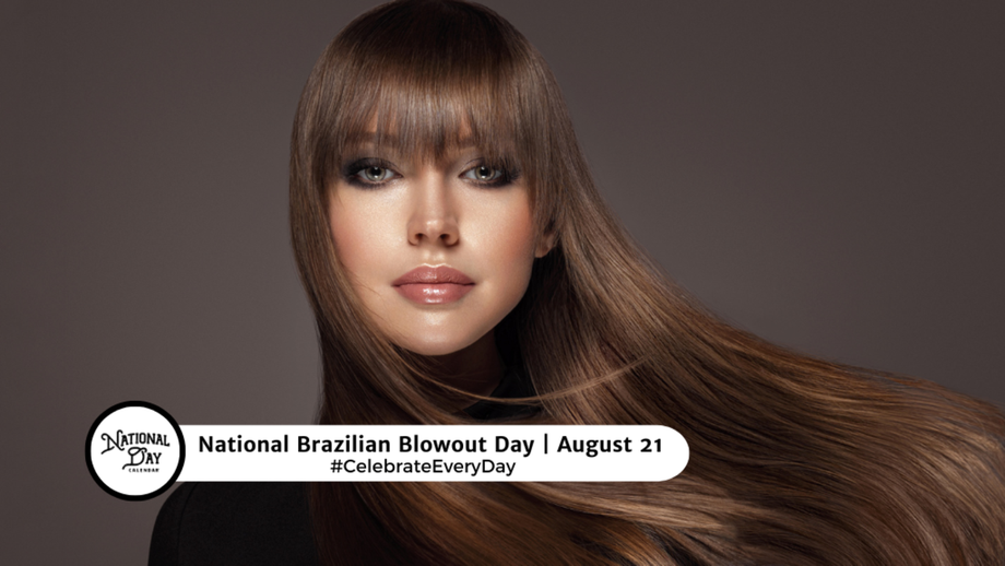 nationalbrazilianblowoutdayaugust21.png
