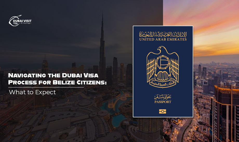 navigatingthedubaivisaprocessforbelizecitizenswhattoexpecttddvv.jpg