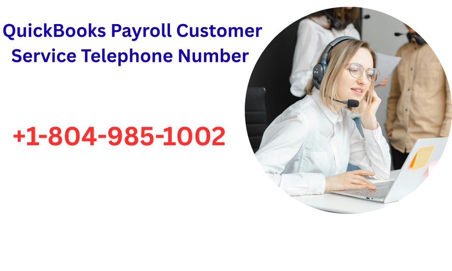 quickbookspayrollcustomerservicetelephonenumber.png