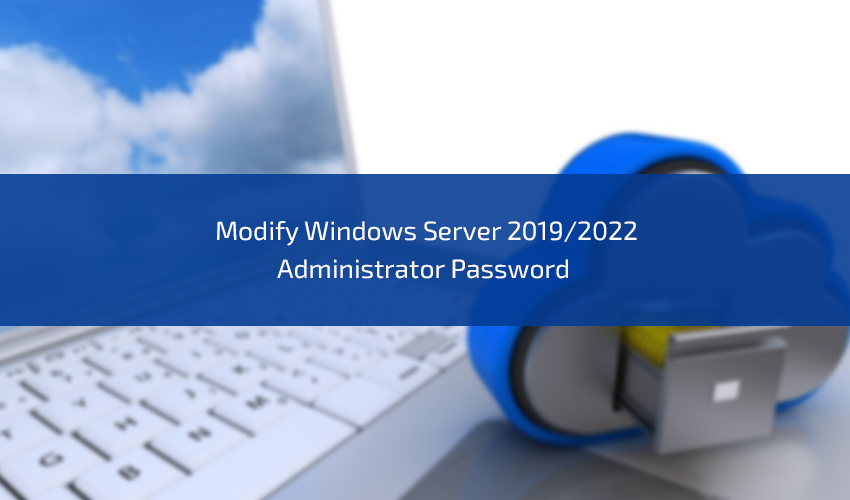 modifywindowsserver20192022administratorpassword.png