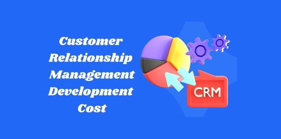 customerrelationshipmanagementdevelopmentcost.jpg